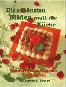 Die schönsten Bilder malt die Küche