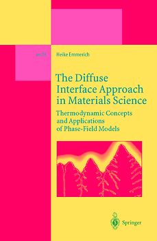 The Diffuse Interface Approach in Materials Science