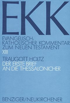 Der Erste Brief an die Thessalonicher, EKK XIII