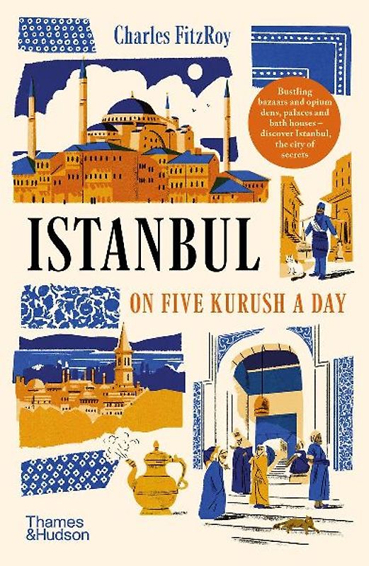 Istanbul on Five Kurush a Day
