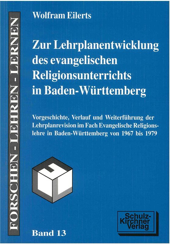 Zur Lehrplanentwicklung des evangelischen Religionsunterrichtes in Baden-Württemberg