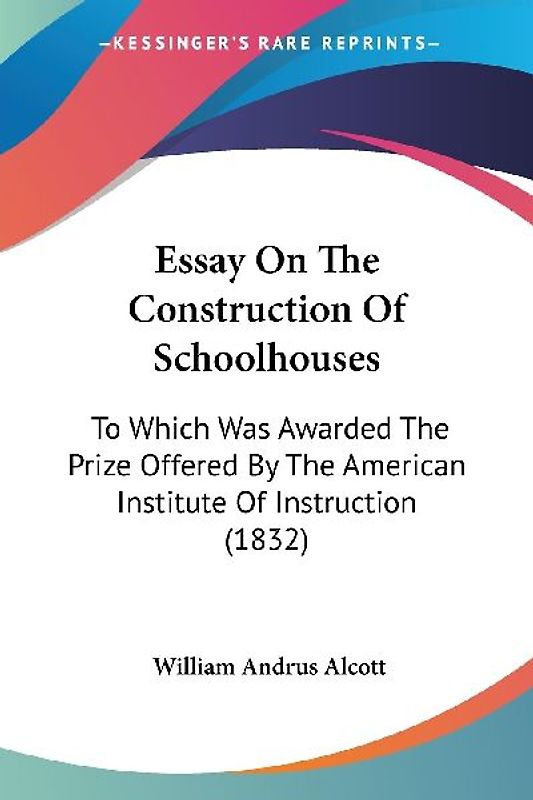 Essay On The Construction Of Schoolhouses