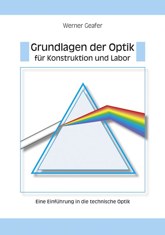 Grundlagen der Optik für Konstruktion und Labor