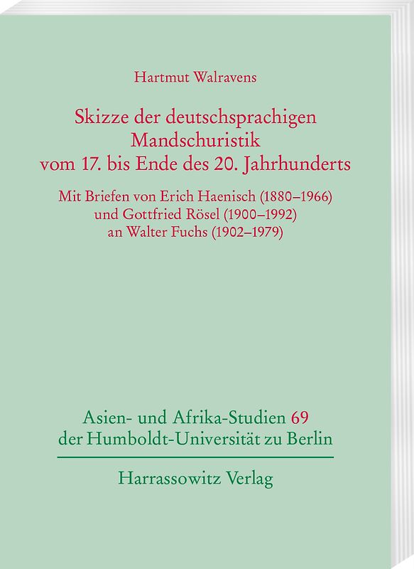 Skizze der deutschsprachigen Mandschuristik vom 17. bis Ende des 20. Jahrhunderts