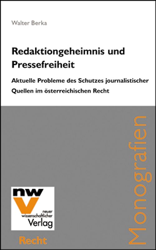 Redaktionsgeheimnis und Pressefreiheit