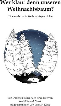 Wer klaut denn unseren Weihnachtsbaum?