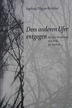 Dem anderen Ufer entgegen