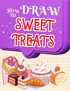 How to draw Sweet Treats for kids 6 - 10 year old | Grid drawing Book & kids art activity book| Draw journal| How to drawing for kids|