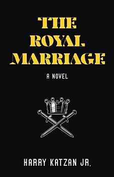 THE ROYAL MARRIAGE: A Novel