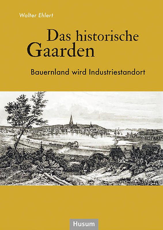 Das historische Gaarden