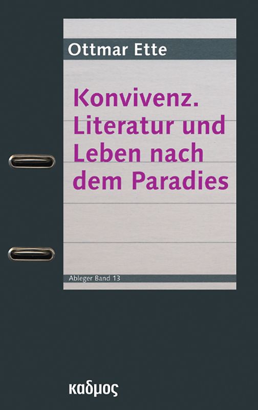 Konvivenz. Literatur und Leben nach dem Paradies