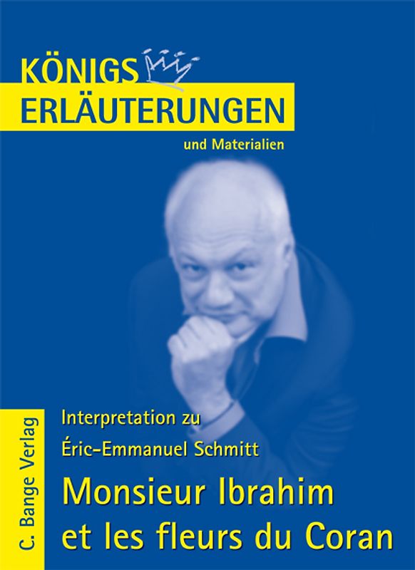 Erläuterungen zu Éric Emmanuel Schmitt. Monsieur Ibrahim et les fleurs du Coran