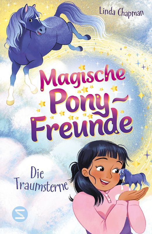 Magische Pony-Freunde. Die Traumsterne (Band 1)