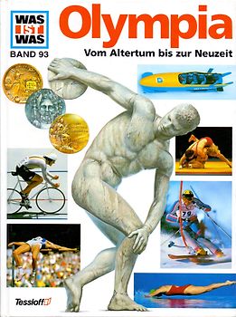 Was ist Was: Band 93 - Olympia - Vom Altertum bis zur Neuzeit [Gebundene Ausgabe, Auflage 1996]