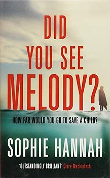 Did You See Melody?: The stunning page turner from the Queen of Psychological Suspense: Forget what you think to know