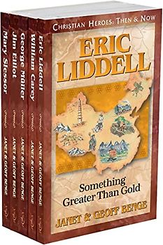 Christian Heroes Gift Set (6-10): Christian Heroes: Then & Now: Something Greater Than Gold/Obliged to Go/Guardian of Bristol's Orphans/One Great Purpose/Forward Into Calabar