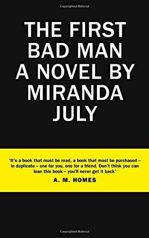 The First Bad Man - July, Miranda