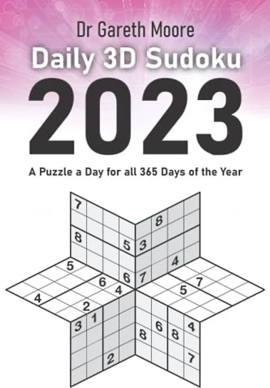 Daily 3D Sudoku 2023: A Puzzle a Day for all 365 Days of the Year