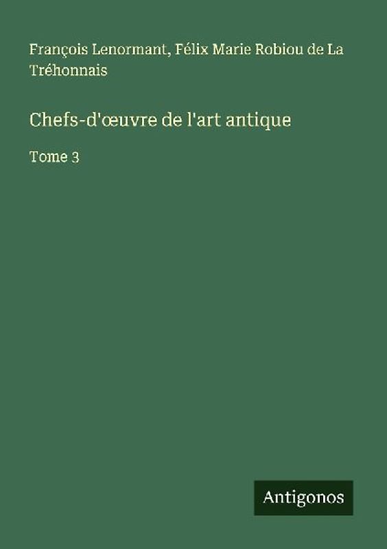 Chefs-d'¿uvre de l'art antique
