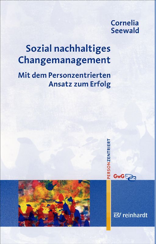 Sozial nachhaltiges Changemanagement