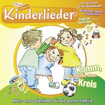 Kinderliederbande - Meine Ersten Kinderlieder-Komm,Wir Machen Einen