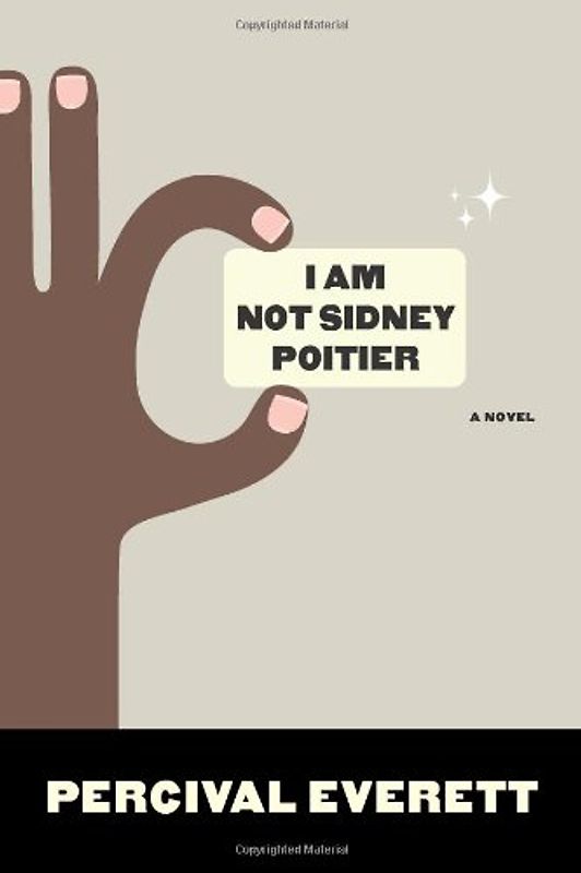 I Am Not Sidney Poitier - Everett, Percival