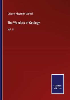 The Wonders of Geology