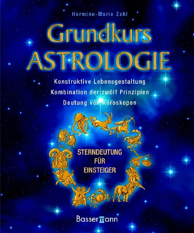Grundkurs Astrologie
