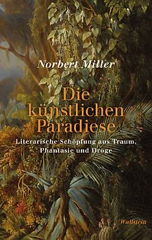 Die künstlichen Paradiese