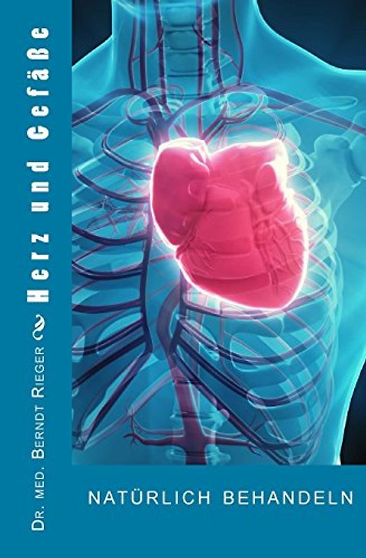 Herz und Gefäße natürlich behandeln