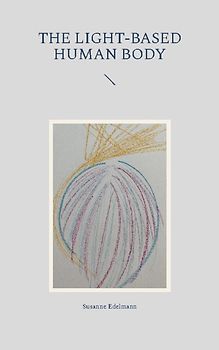 The light-based human body