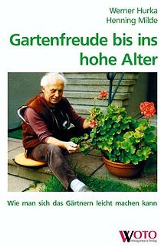 Gartenfreude bis ins hohe Alter. Wie man sich das Gärtnern leicht machen kann