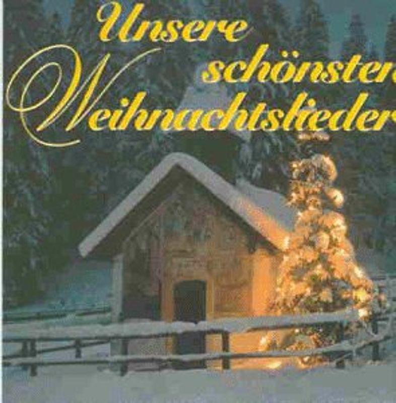 Various - Unsere schönsten Weihnachtslieder