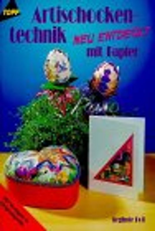 Artischockentechnik. Neu entdeckt mit Papier