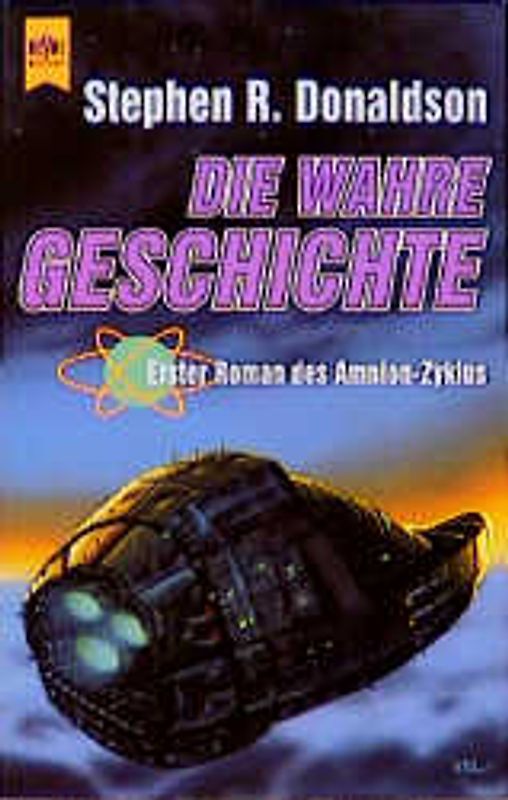 Amnion-Zyklus / Die wahre Geschichte. 1. Roman des Amnion-Zyklus