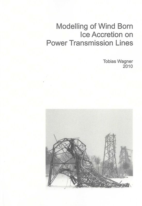 Modelling of Wind Borne Ice Accretion on Power Transmission Lines