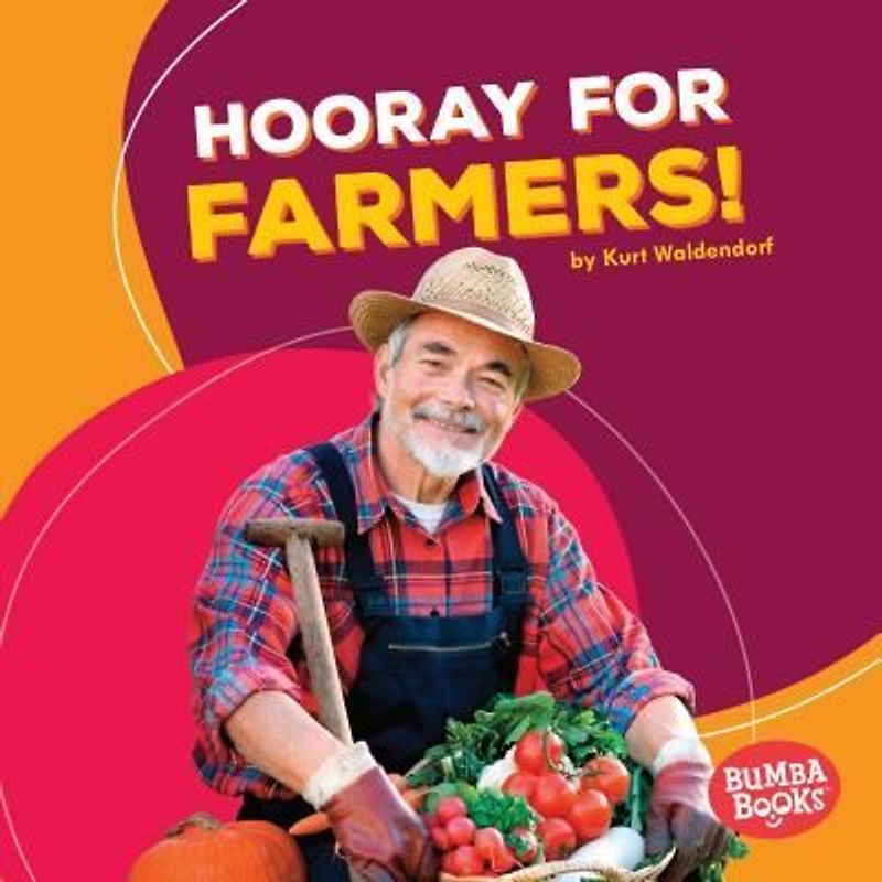 Hooray for Farmers!