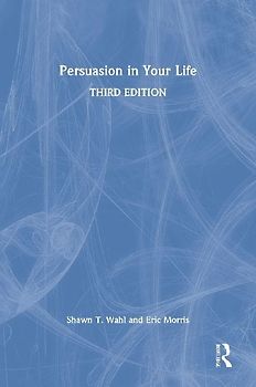 Persuasion in Your Life