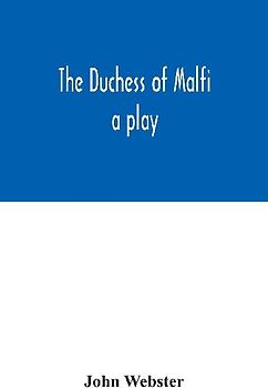 The Duchess of Malfi