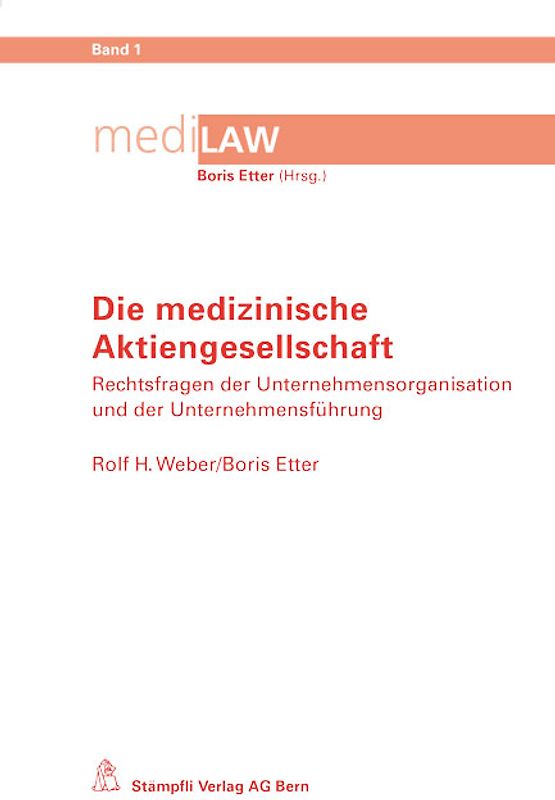 Die medizinische Aktiengesellschaft