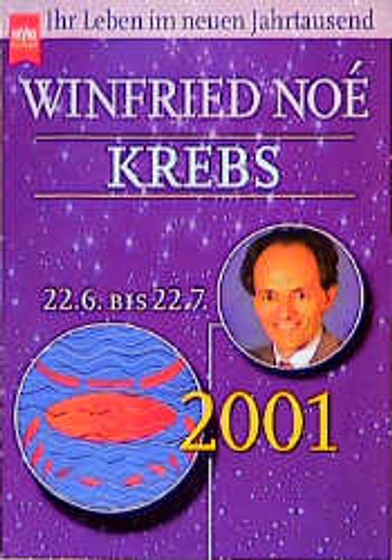 Krebs 2001. Ihr Leben im neuen Jahrtausend