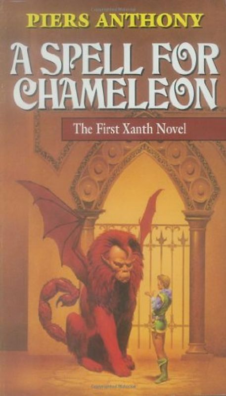 A Spell for Chameleon (Xanth Novels) - Piers Anthony