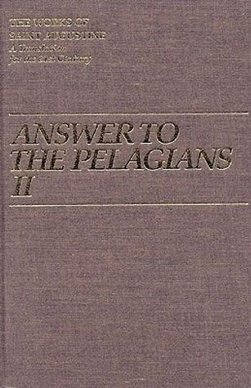 Answer to the Pelagian II