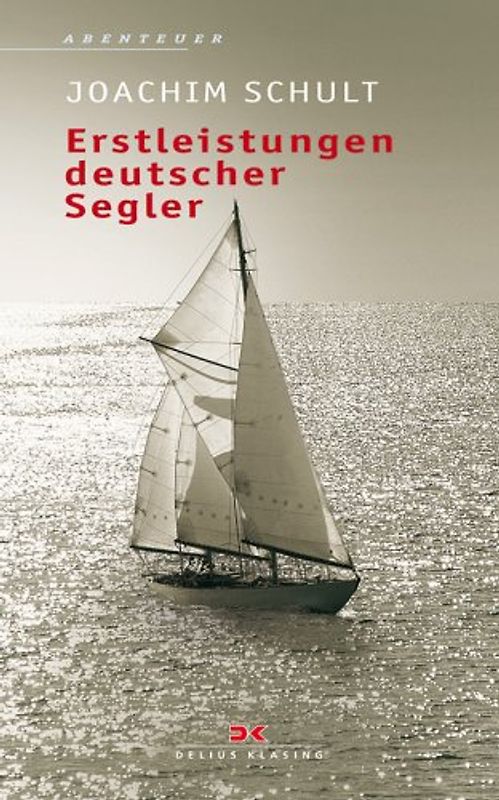 Erstleistungen deutscher Segler