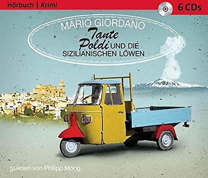 Tante Poldi und die sizilianischen Löwen - Mario Giordano [6 CDs]