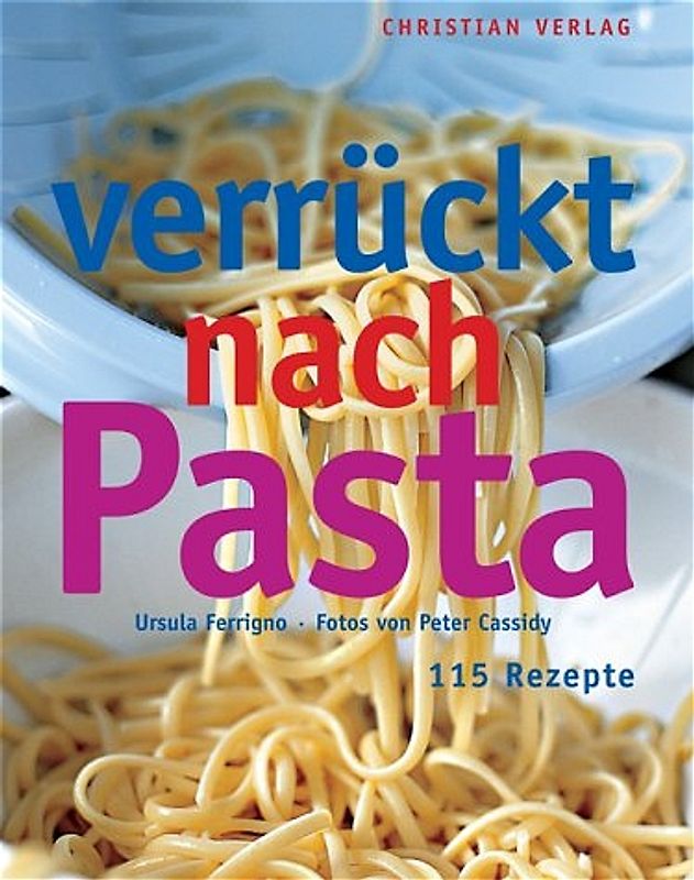 Verrückt nach Pasta