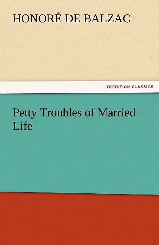 Petty Troubles of Married Life