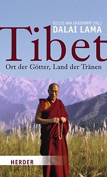 Tibet - Ort der Götter, Land der Tränen