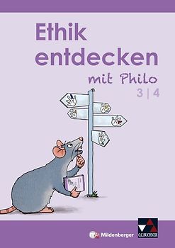Ethik entdecken mit Philo / Ethik entdecken 3/4