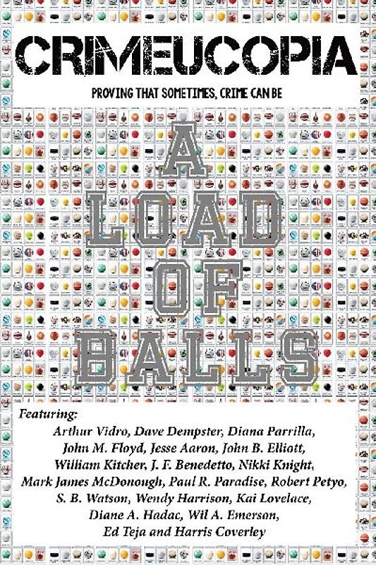 Crimeucopia - A Load Of Balls